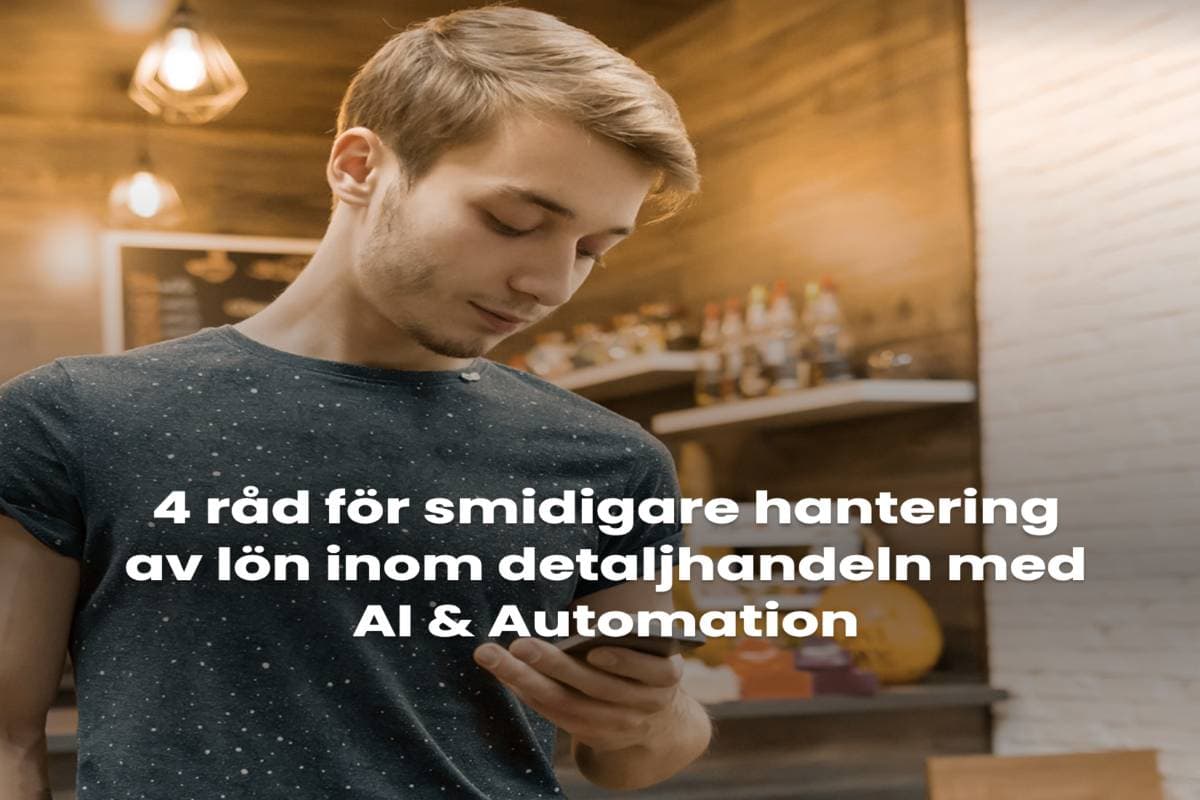 4 råd för smidigare hantering av lön inom detaljhandeln